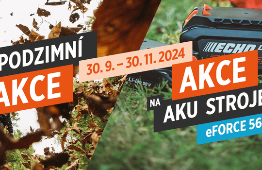 Podzimní akce na aku stroje eFORCE 56V v období 30. 9. – 30. 11. 2024